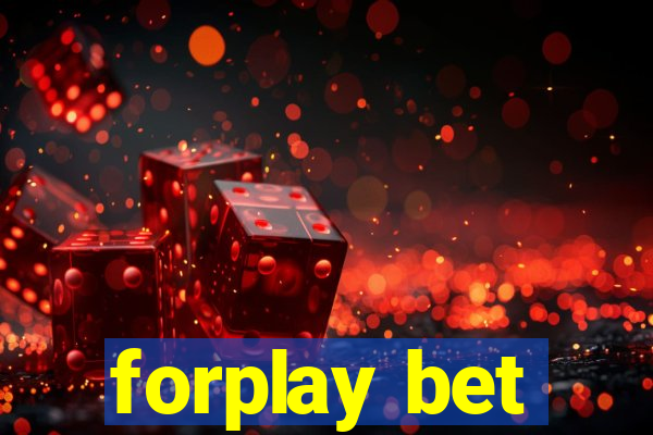 forplay bet